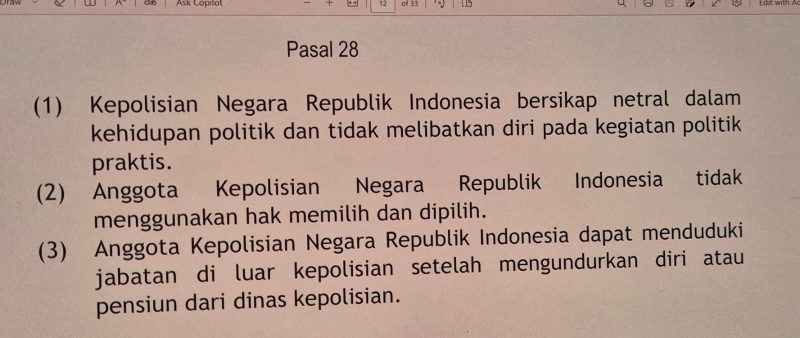  Undang-Undang Nomor 2 Tahun 2002 telah mengatur bahwa anggota Polri yang menduduki jabatan sipil di luar institusi kepolisian harus pensiun dini. Hal ini tertuang dalam Pasal 28 Ayat 3.